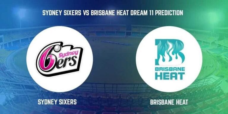 Brisbane Heat vs Sydney Sixers Fantasy Prediction, 15th BBL Match